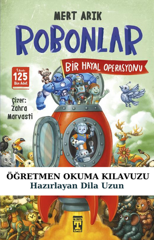 Robonlar 2 Öğretmen Okuma Kılavuzu